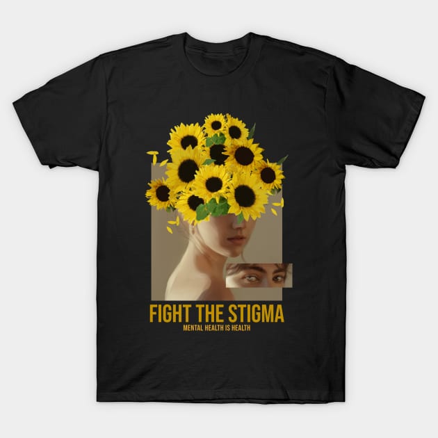 End the stigma of mental illness T-Shirt by Nashida Said